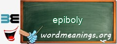 WordMeaning blackboard for epiboly